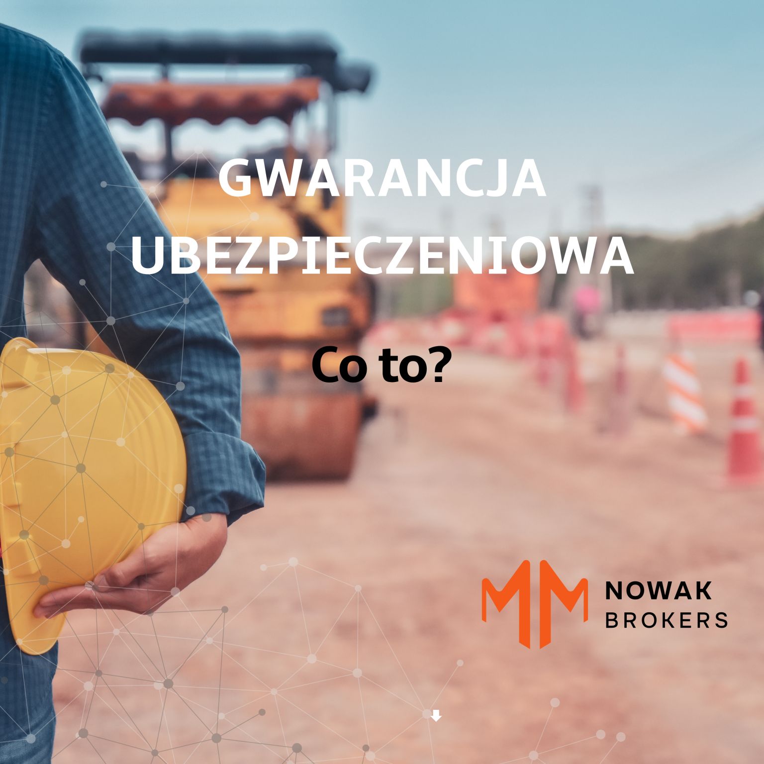Baner z budowlańcem w tle Gwarancje ubezpieczeniowe dla małych firm